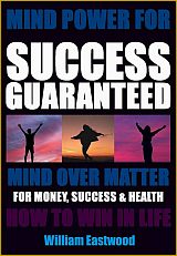 How-do-I-influence-events-with-my-mind-to-create-success-money-become-millionaire-billionaire-160