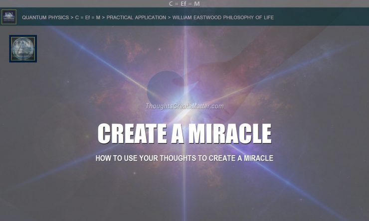 how-to-use-my-mind-thoughts-to-create-miracles-manifest-change-magic