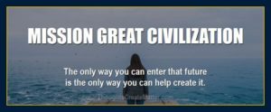 Thoughts can and do create matter presents mission great civilization.