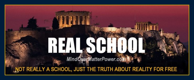 Thoughts create matter introduces Real School.