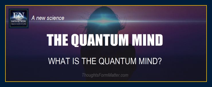 What is quantum consciousness and the mind