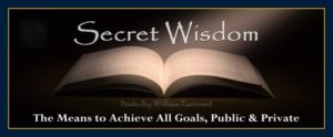 Metaphysical manifesting self-help personal growth holistic books and ebooks secret wisdom by William Eastwood