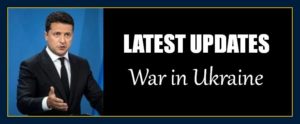 Latest updates war in Ukraine What is Zelensky doing to stop Putins military and to attack Russia will lose war it started