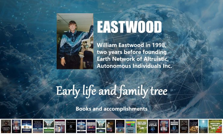 Thoughts create matter website presents William Eastwood American Author and International Philosopher