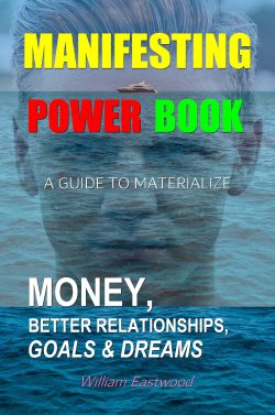 Thoughts Create Matter Presents the Manifesting Power Book A Guide to Materialize Money Relationships Goals dreams