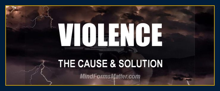 Thoughts can and do create matter and reality mind solution to violence