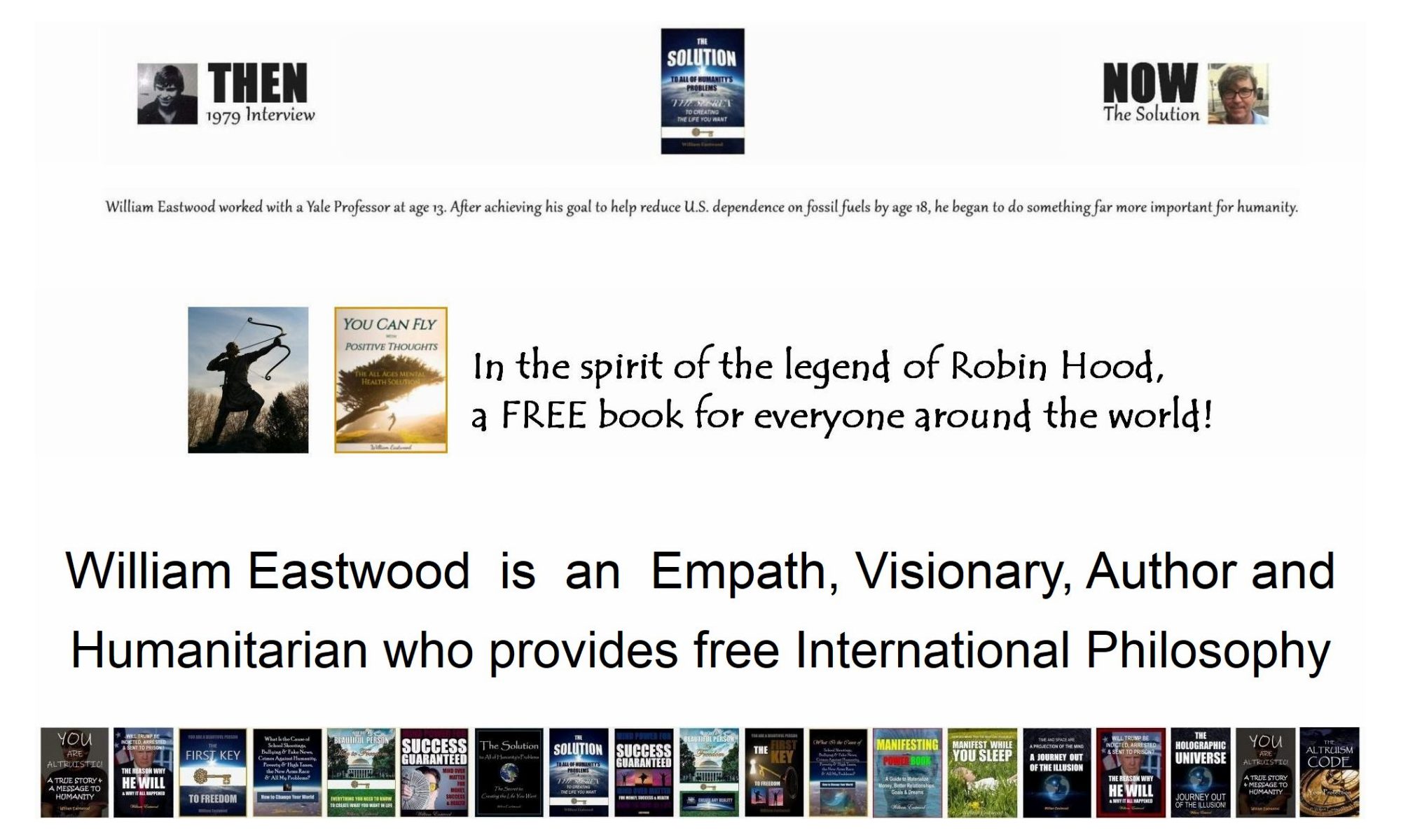 Thoughts can and do create matter presents William Eastwood humanitarian free book solutions