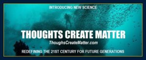Thoughts can and do create matter and form reality lead article