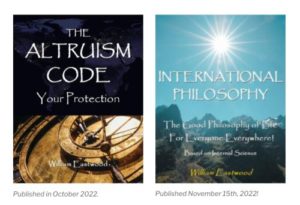 Altruism Code and International Philosophy books by William Eastwood.