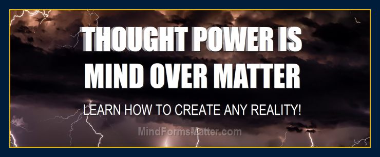 Thought power is mind over matter