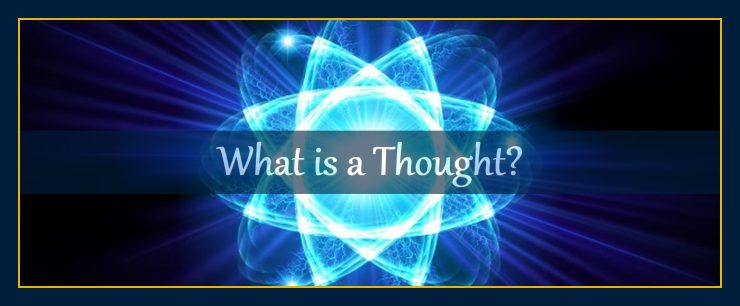 What is a thought? thinking mind