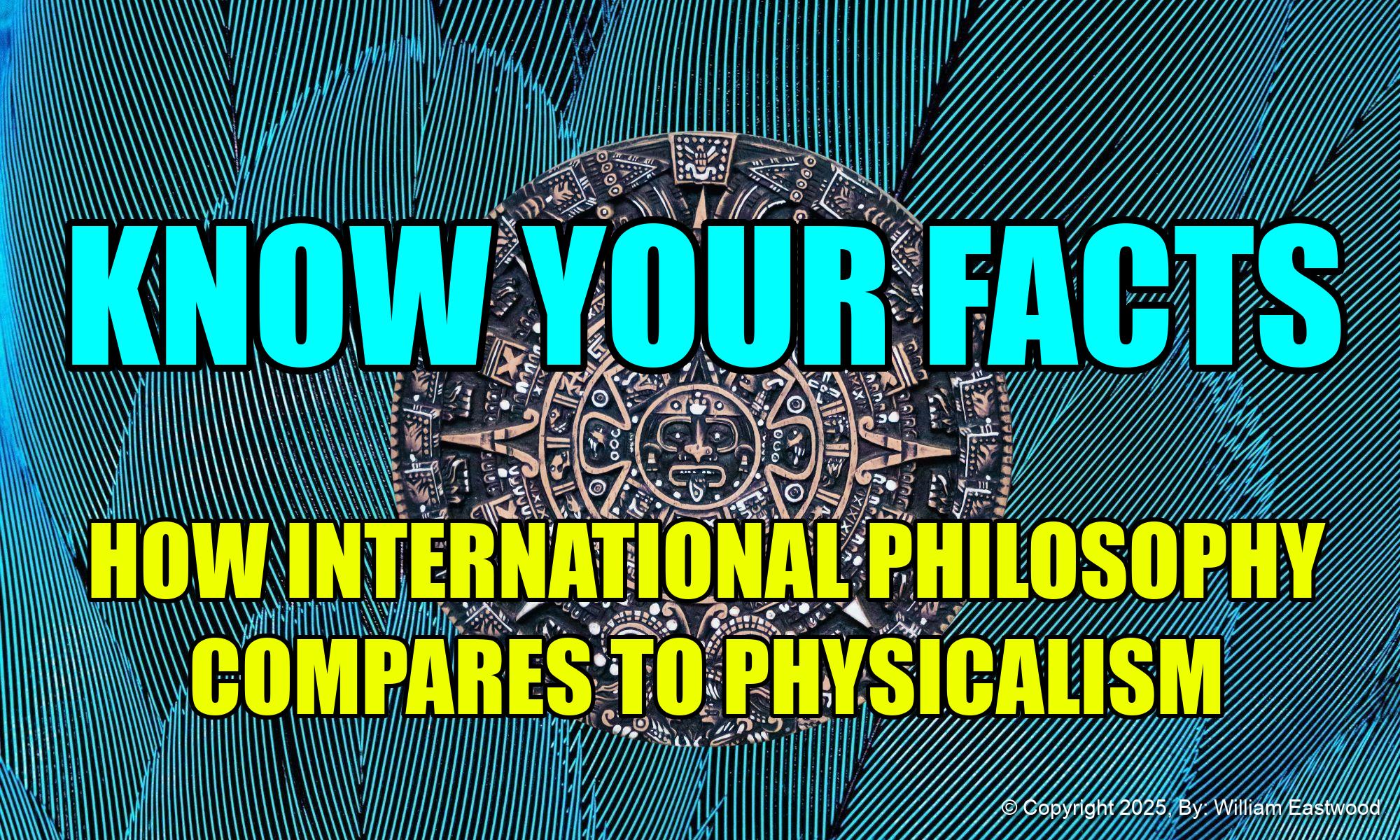 FALSE SCIENTIFIC WORLDVIEW Materialism Physicalism Darwinism Psychology Paradigm Wrong Comparison