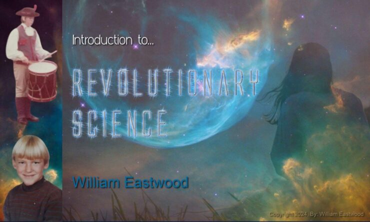 Thoughts Create Matter presents Revolutionary Internal Science Eastwood